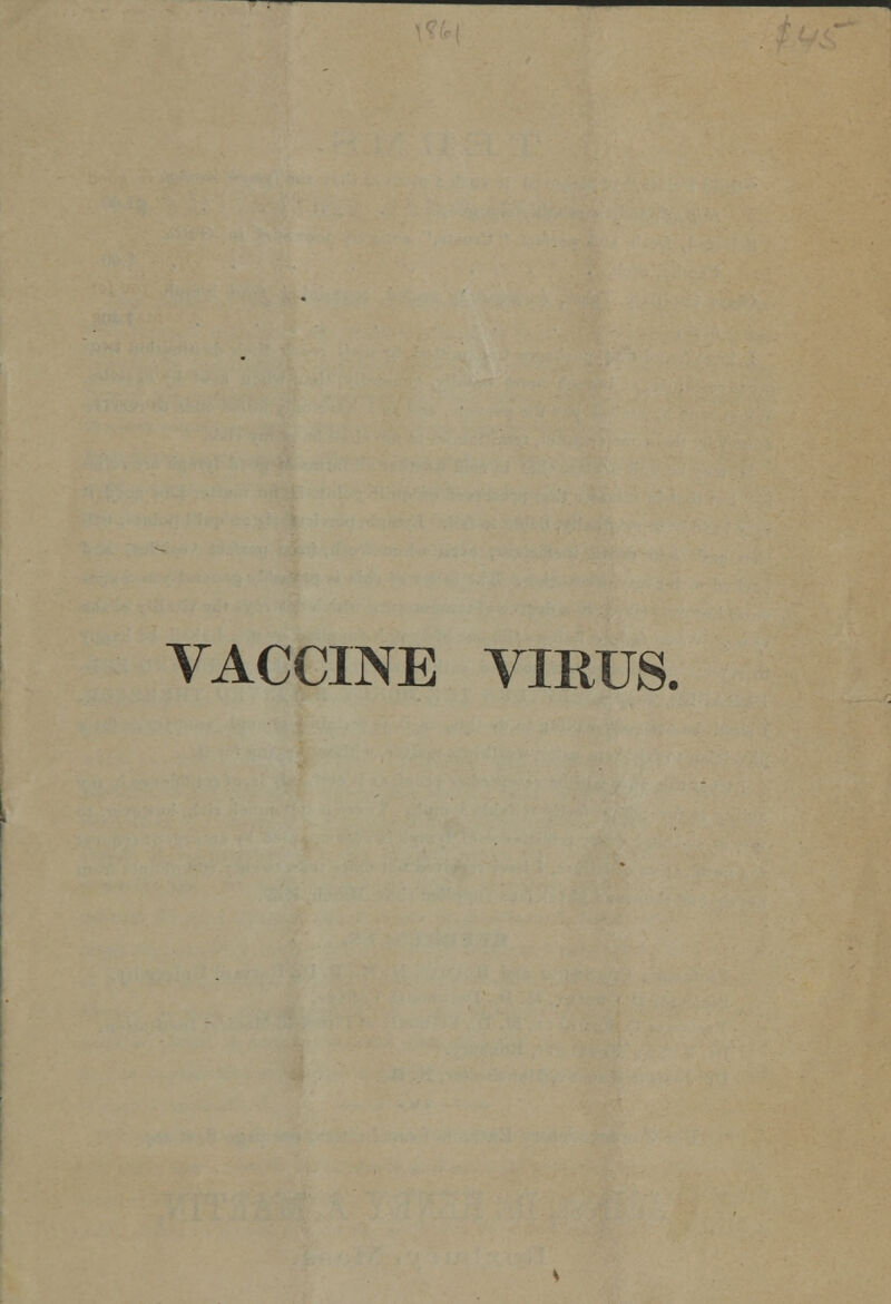 ^ VACCINE VIRUS.