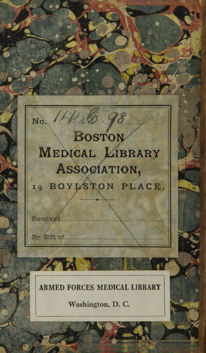 Medical Library Association, 19 BOY^^ON PLACE, \ ei Receiv By Gift of.