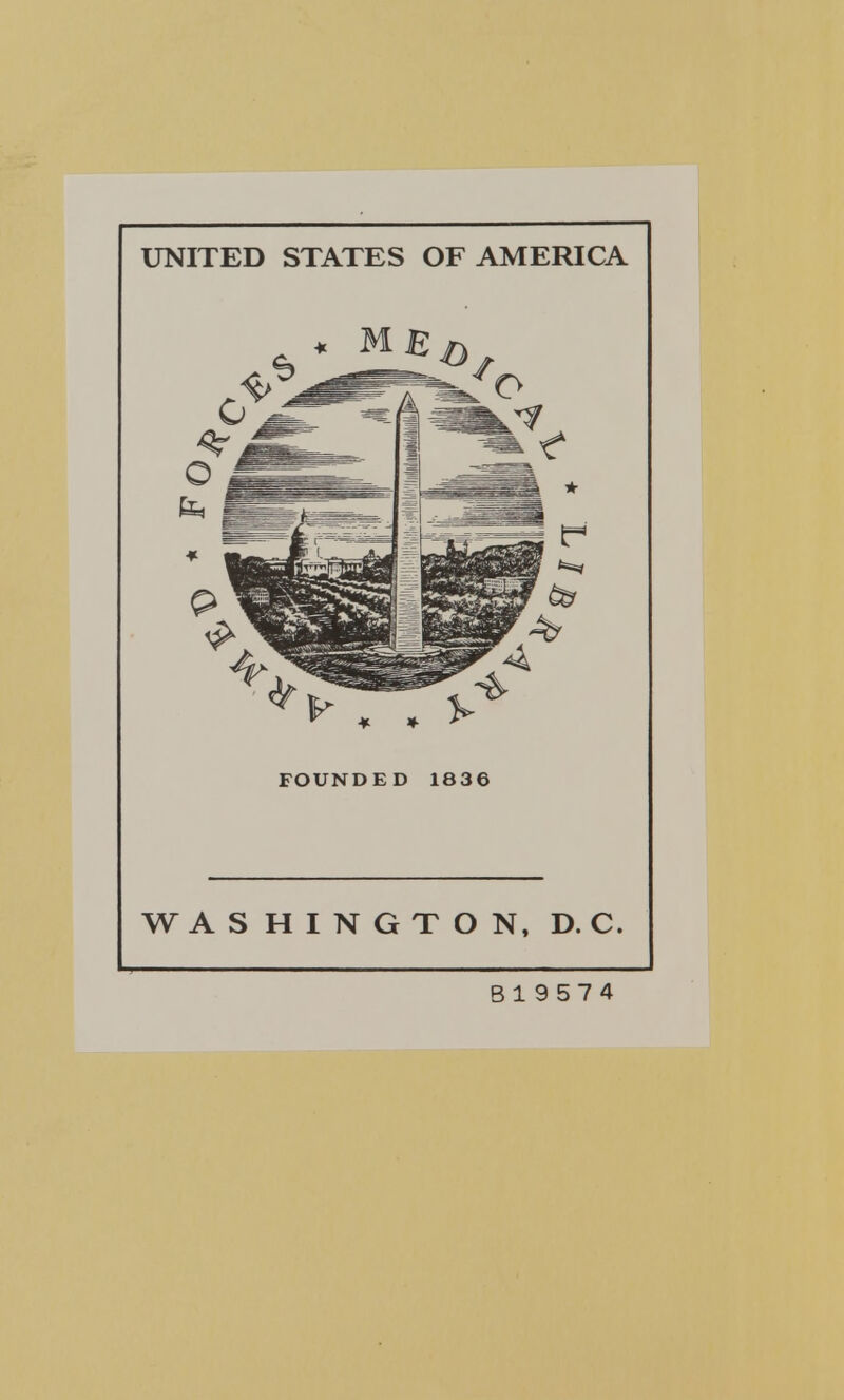 UNITED STATES OF AMERICA FOUNDED 1836 WASHINGTON, D. C. Bl9574