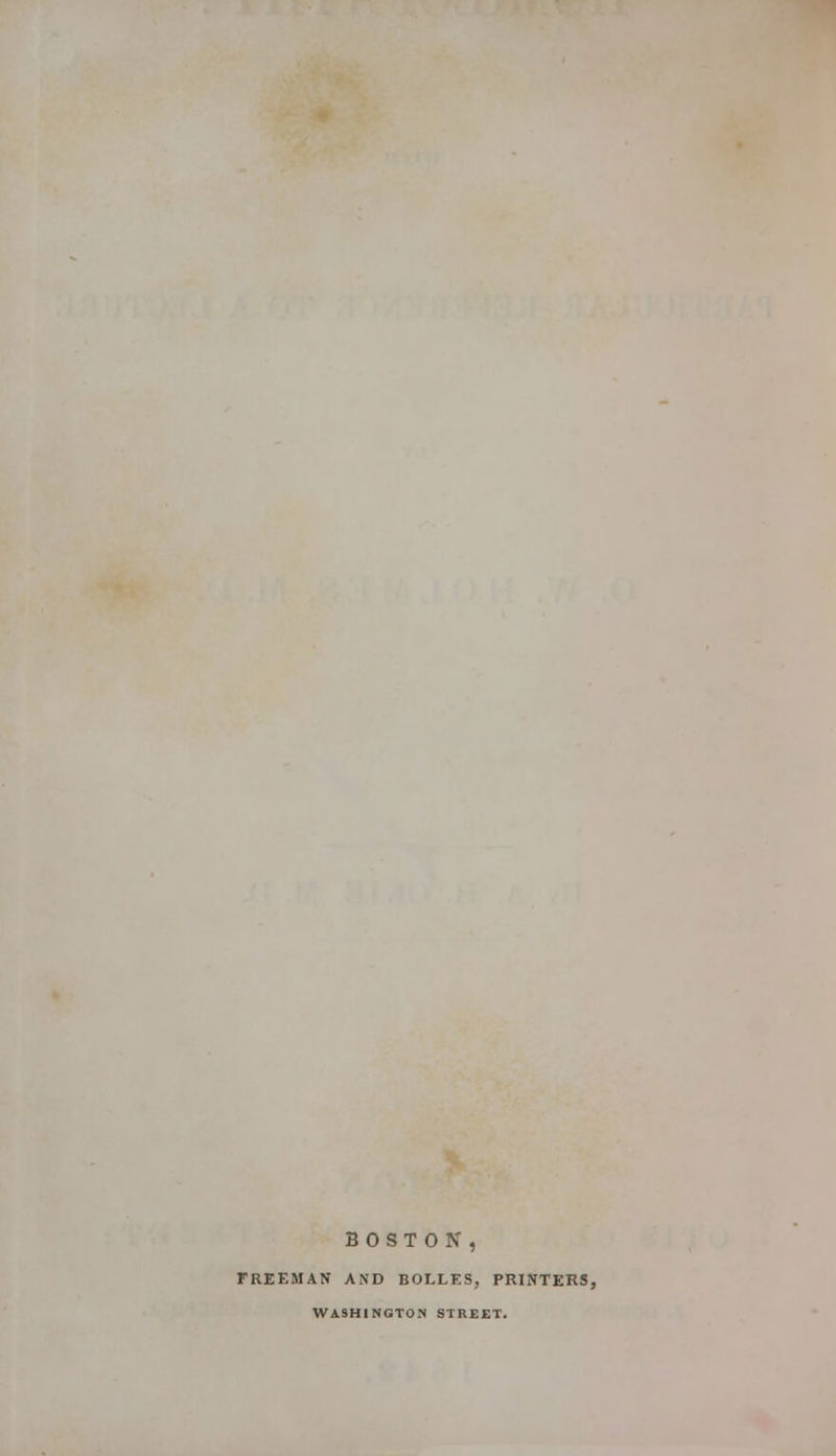 BOSTON, FREEMAN AND BOLLES, PRINTERS, WASHINGTON STREET.