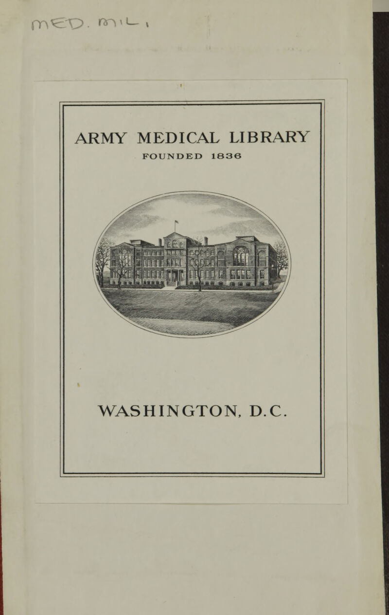 fn^XX nrpi- , ARMY MEDICAL LIBRARY FOUNDED 1S36 WASHINGTON, D.C