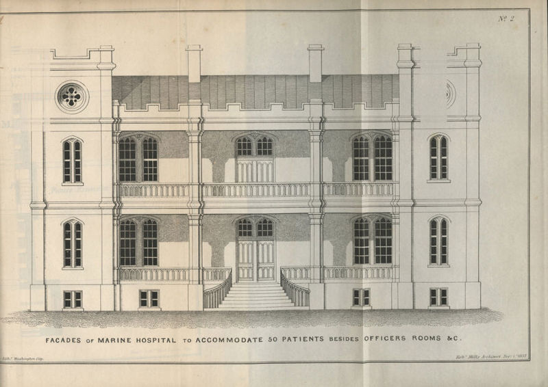 ,i 1 ^^ & I i. £ FACADES of MARINE HOSPITAL to ACCO M M O DATE 50 PATIENTS BESIDES OFFICERS ROOMS &C /.irft. Washington Citv. nch Mills Architect. Dec: ) 'iM?