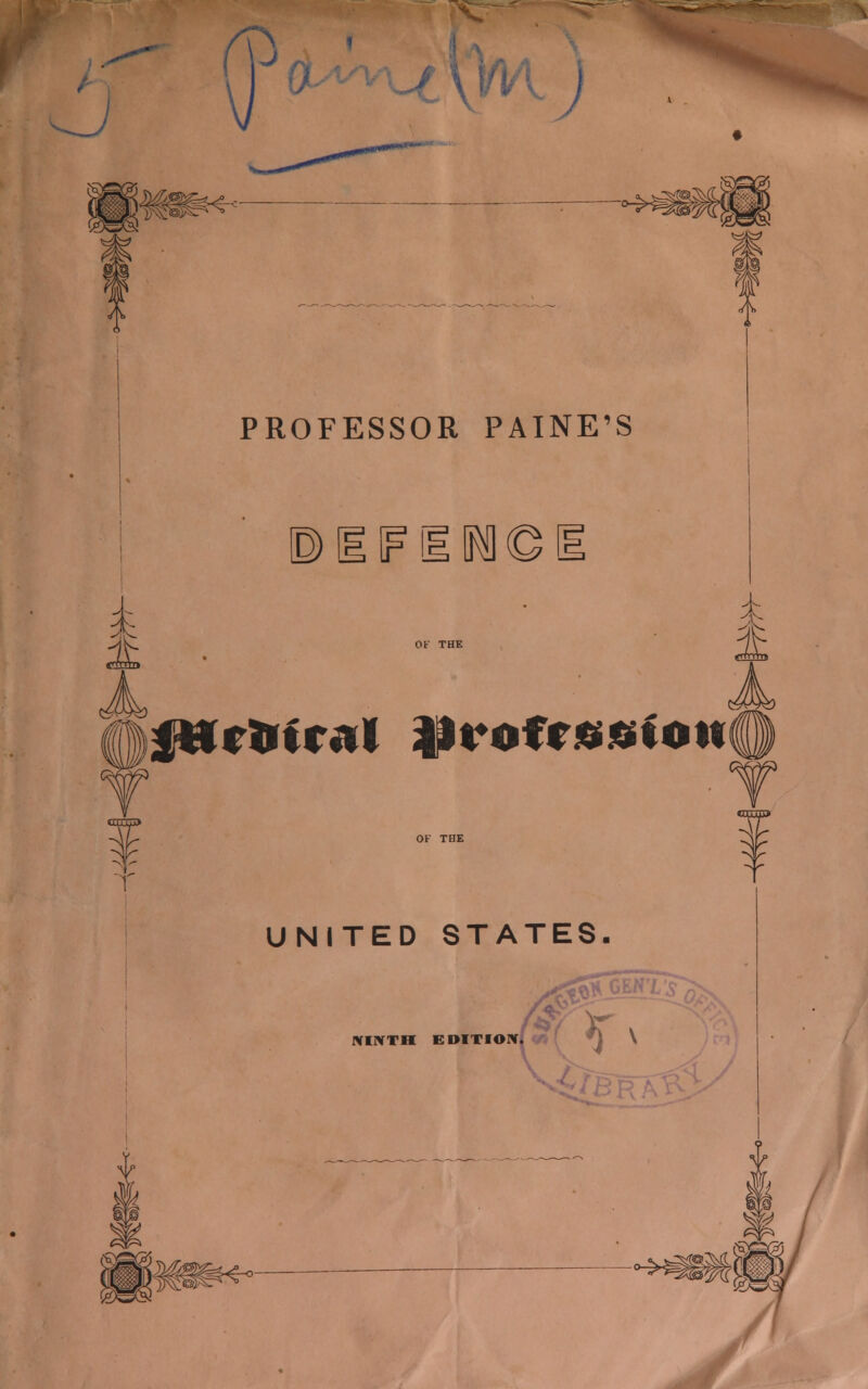 (V ~i \m gS® m&**- A PROFESSOR PAINE'S IS) IF i i f&r&iral profession UNITED STATES NINTH EDITION.