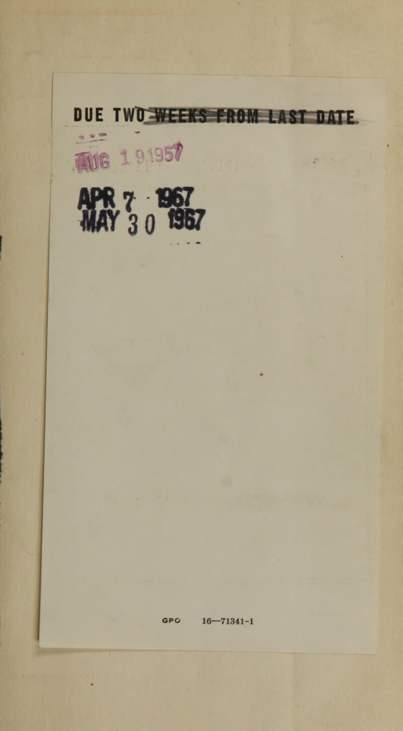 DUE TWIT WEHttfRBM LAST DOT .A\ - Sff73o% GPO 16—71341-1