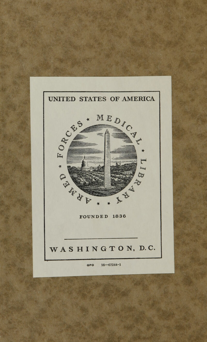 UNITED STATES OF AMERICA WASHINGTON, D.C. GPO 16—67244-1
