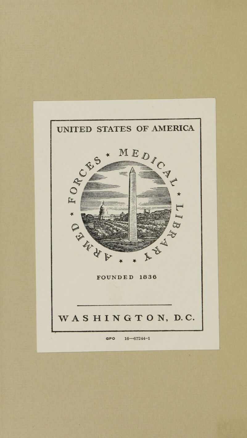 UNITED STATES OF AMERICA WASHINGTON, DC. GPO 16—67244-1