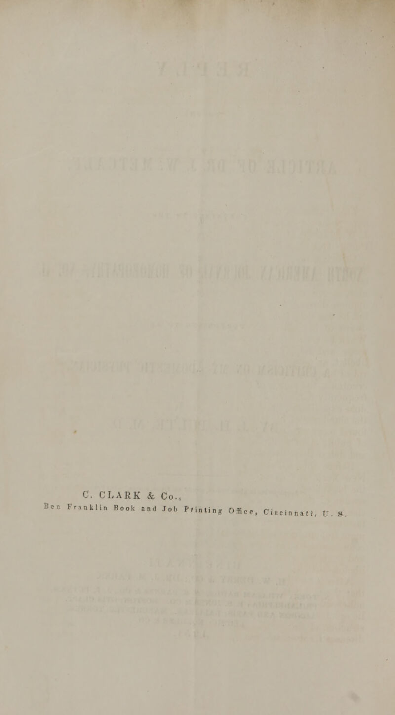 ''LARK & Co., Ber. Franklin Book and Job Printing Office, Cincinnati, V. S.