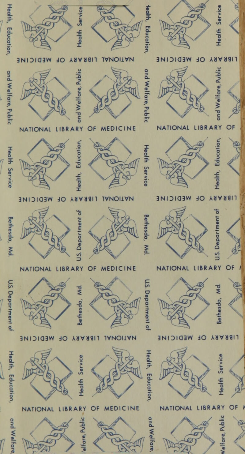 3NIDICI3W JO ABVMfln TVNOI1VN aNiDiaaw do Aavaan 3NiDia3w do Aavaan ivnoiivn t\ 1 3NIDIQ3W dO Aavagn r% i > NATIONAL LIBRARY OF MEDICINE NATIONAL LIBRARY OF 3NOia3w do Aavaan NATIONAL LIBRARY OF MEDICINE NATIONAL LIBRARY OF * f <. s±B ' I W> I