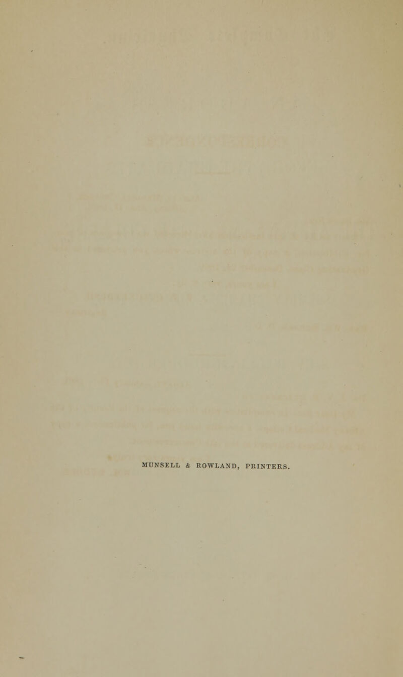 MUNSELL & ROWLAND, PRINTERS.