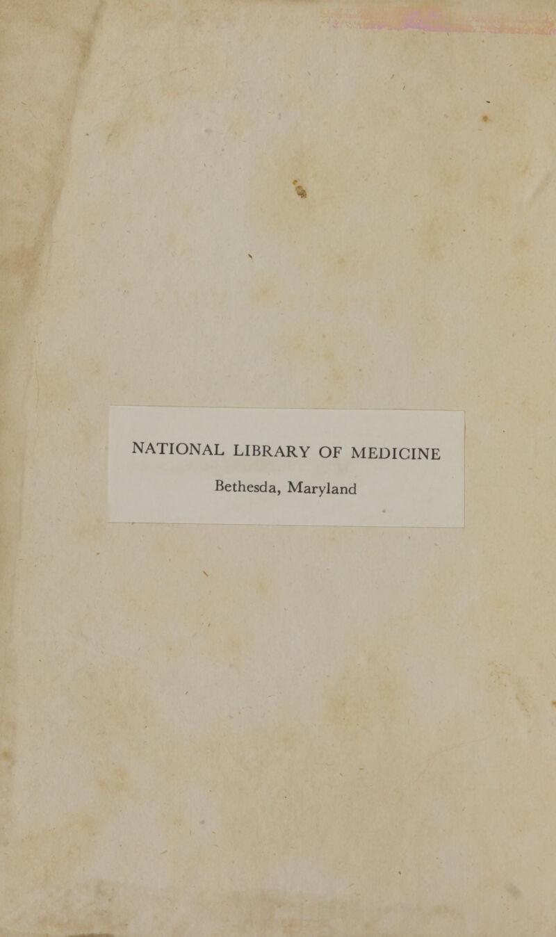 NATIONAL LIBRARY OF MEDICINE Bethesda, Maryland