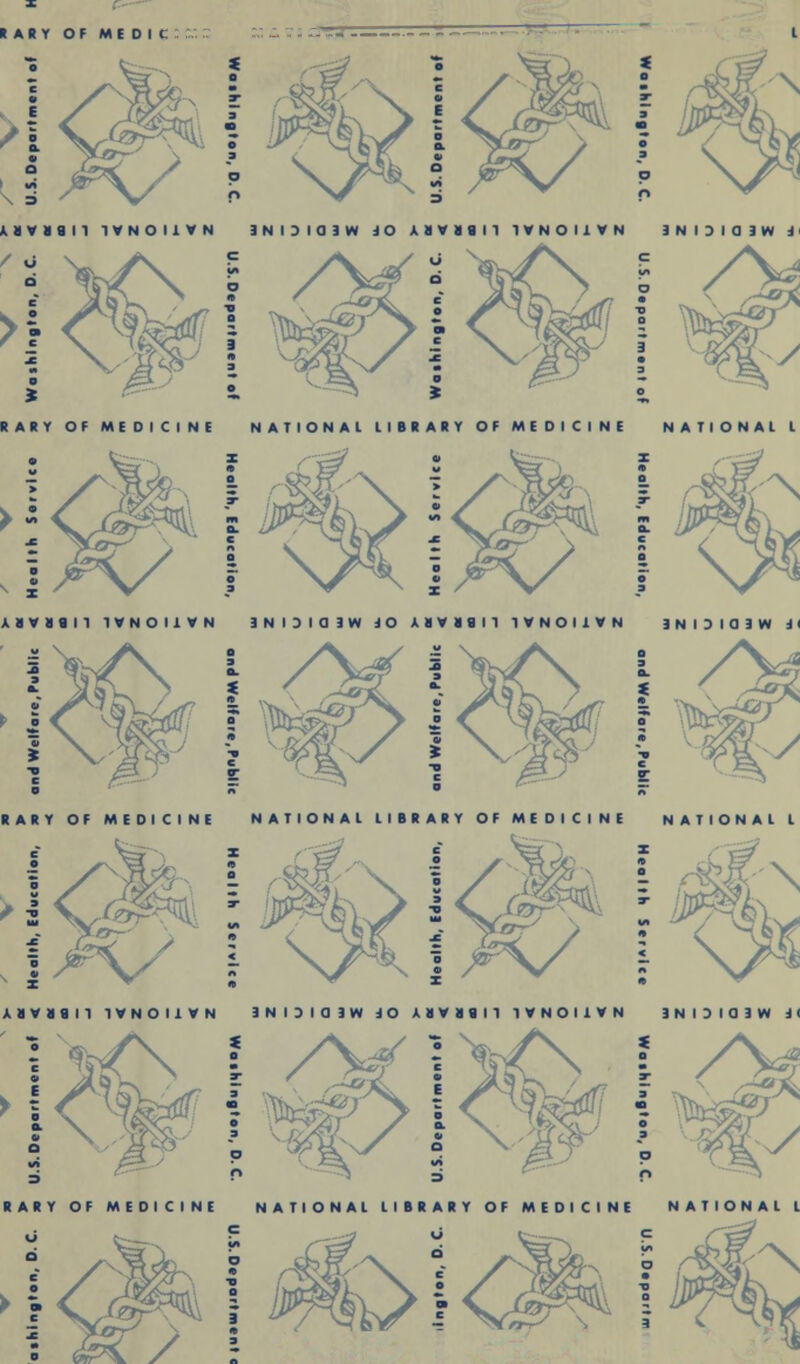 » AR Y OF MEDIC l , ; *4\ k \ UVIIM IVNOIIVN 3NIDI03W JO HVI1I1 IVNOIIVN SNIJIOiW jl >-•  Vi£ 3IQ1M Jl ' y * 5. * IAIt OF MEDICINE NATIONAL LIBRARY OF MEDICINE NATIONAL I s I a. a v » a 11 ivnoiivn a n i d i a s w 30 u»««n ivnoiivn 3 n i d i a 3 a 31 RARY OF MEDICINE NATIONAL LIBRARY OF MEDICINE NATIONAL I trry * 2 V^bl- — ^1X7 iT% A » V » a M IVNOIIVN 3NIJI0IH JO * » V 88 I 1 IVNOIIVN 3 N I D I a 3 W J( IO%^ ! 3 p 3 RARY OF MEDICINE NATIONAL LIBRARY OF MEDICINE NATIONAL L <%r / \ y kL I «T^ \