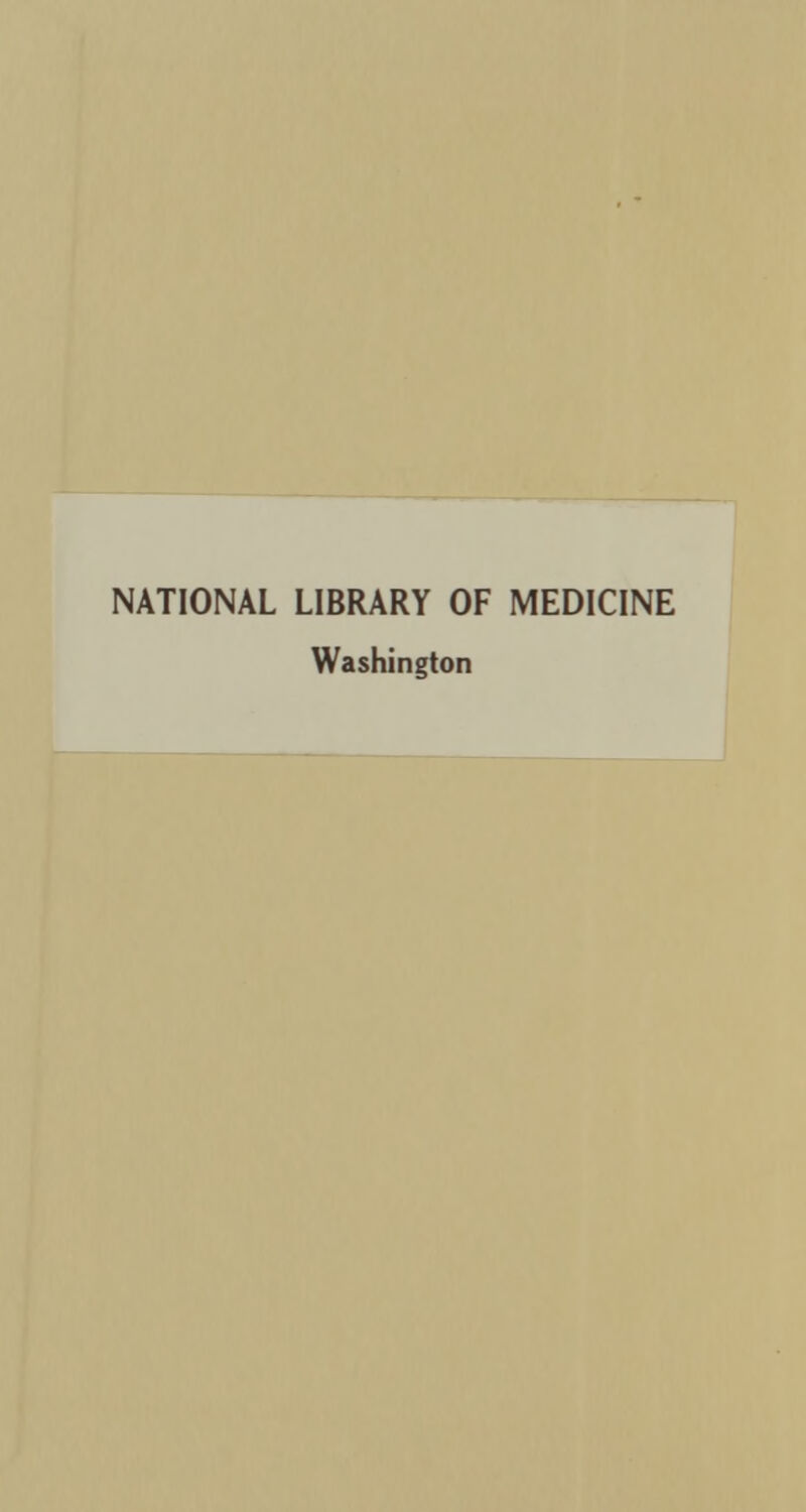 NATIONAL LIBRARY OF MEDICINE Washington