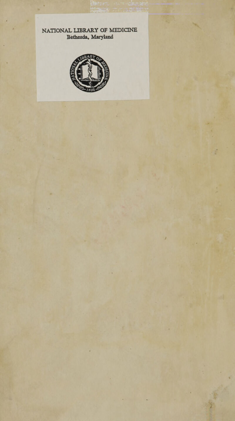 NATIONAL LIBRARY OF MEDICINE Bethesda, Maryland