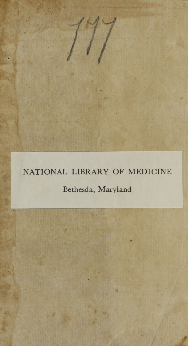 NATIONAL LIBRARY OF MEDICINE Bethesda, Maryland