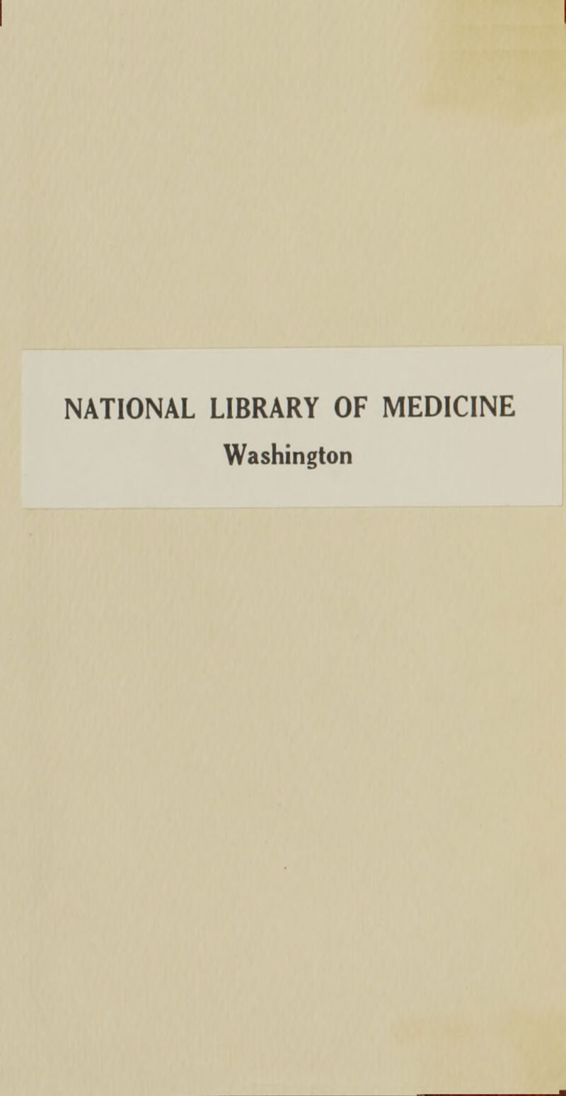 NATIONAL LIBRARY OF MEDICINE Washington