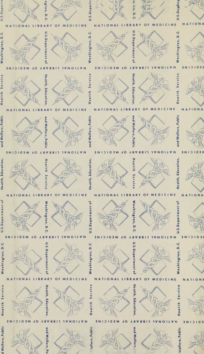 NATIONAL LIBRARY OF MEDICINE NATIONAL LIBRARY OF MEDICINE NATIONA | _U*^ j i * s. > 3 N 1 D I 0 3 w JO Ufllll 1VNOI1VN iNOIOiW JO iHVIIIl 1VN0I1VN 1NI3I01I ! /0 NATIONAL LIBRARY OF MEDICINE NATIONAL LIBRARY OF MEDICINE NATIONA <3r$ f NATIONAL LIBRARY OF MEDICINE NATIONAL LIBRARY OF MEDICINE NATION* 3NI3I03W JO A a V a 9 l 1 l»NOIl»N 3N I 3 I 0 3 W JO ABVIBIT 1VNOUVN 1NI3I01 •• * / 4y^' .- ! Ik X • / Ay