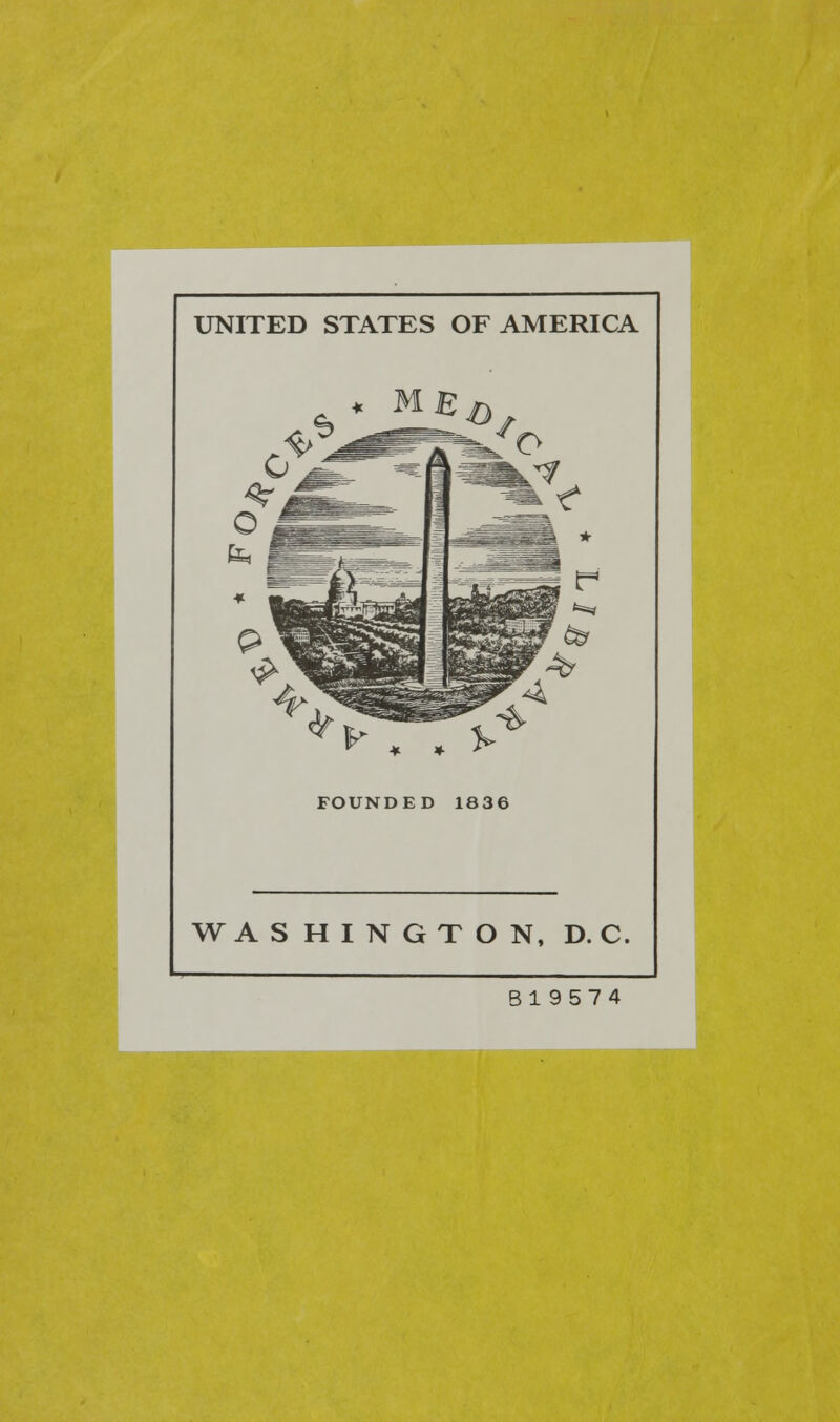 UNITED STATES OF AMERICA FOUNDED 1836 WASHINGTON, D. C. Bl9574