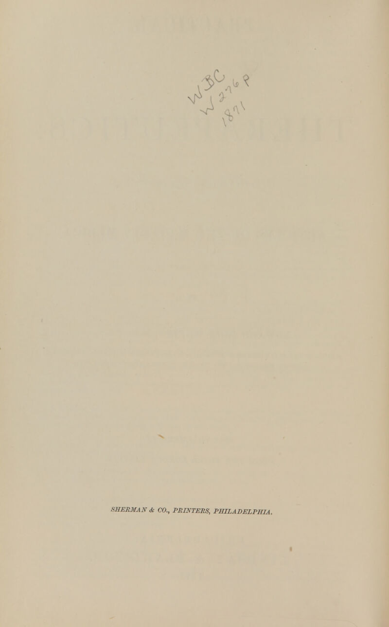 SHERMAN & CO., PRINTERS, PHILADELPHIA.