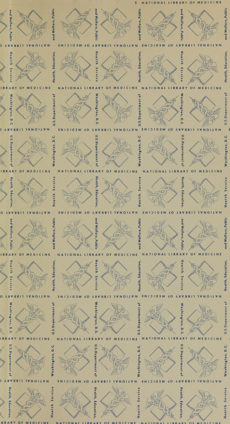 3 Aavmn ivnoiivn jnijiojw jo mviiin ivnoiivn 3 n i d i a 3 w jo uvun ivnoiivn > ur. K \FS/ 1 IBRARY OF MEDICINE NATIONAL LIBRARY OF MEDICINE NATIONAL LIBRARY OF MEDICINE i 3 ^ P > tlVIlM IVNOIIVN 3 N I 3 I Q 3 W JO UVIin IVNOIIVN iNDIOIW JO AIVISI1 IVNOIIVN 3 >! ► rk ° IBRARY OF MEDICINE NATIONAL LIBRARY OF MEDICINE NATIONAL LIBRARY OF MEDICINE ?A/ 3 \f\°H/ 3 \/VsJ«C/ 3 IBRARY OF MEDICINE NATIONAL LIBRARY OF MEDICINE NATIONAL LIBRARY OF MEDICINE BRARY OF MEDICINF NATIONA1 I I n B £ 0 Y OF M F n I f I N F