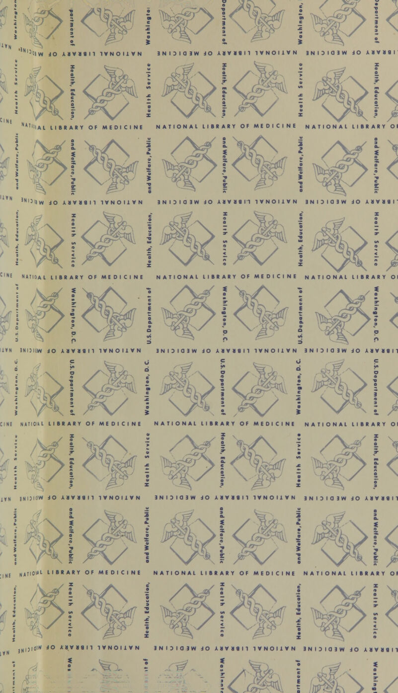 ^ 8 ! ! Si 'l:,Al LIBRARY OF MEDICINE NATIONAL LIBRARY OF MEDICINE NATIONAL LIBRARY Ol j Af/f 1 ^ N iN|3iw jo n«mn ivnouvn jnoioiw jo »i»iiii ivnoiivn jnoiojw jo iivn CN UN iKOIIiW JO ABVlBIl IVNOUVN 3NIDIQ3W JO A 8 V U 8 I 1 IVNOUVN JNDIOIW JO UV11I1 ! /V 5 . i I KLv \as -' CINE NATIOlU LIBRARY OF MEDICINE NATIONAL LIBRARY OF MEDICINE NATIONAL LIBRARY O I 1 <VIVN i Vh I i ? J«N IN IJ 111* JO ABVlBIl IVNOUVN 1NI3IQ3W JO UVlIll IVNOUVN 3NIDI0JW JO UY19M ip I NA!I0L LIBRARY OF MEDICINE NATIONAL LIBRARY OF MEDICINE NATIONAL LIBRARY 01 !< I / \ I /V!v\ ^2? /V i > UlJlW JO *I»III1 IVNOUVN JNOIOJW JO ABVDBI1 IVNOIIVN 3NIDI03W JO ABV««M ..Six : • \3 i 1 ?