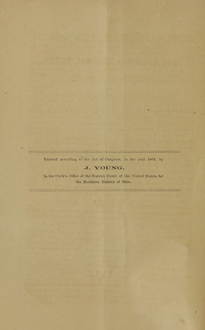 .T. YOUNGS, In the Clerk's Office of the District Court of the United States, fur the Northern District of Ohio.