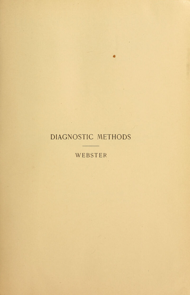 DIAGNOSTIC METHODS WEBSTER