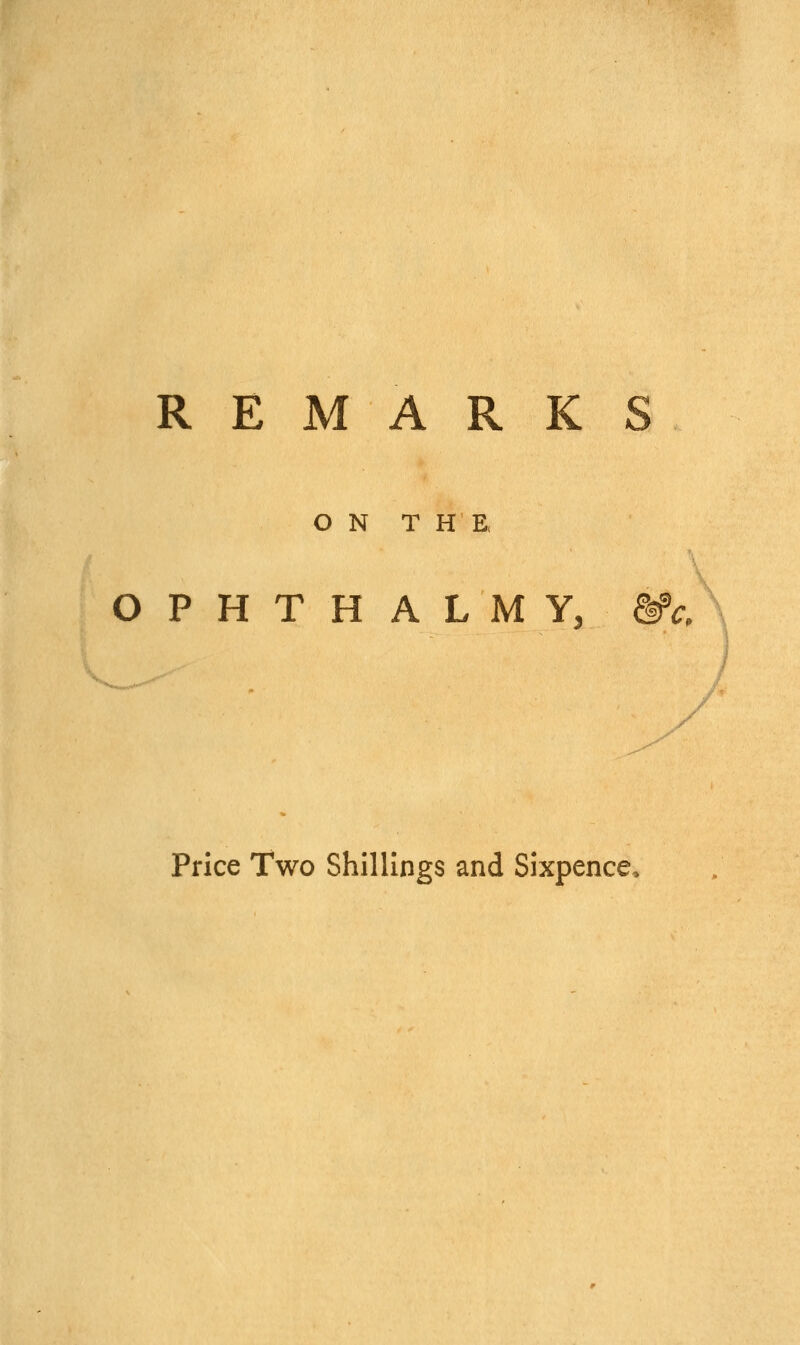 ON THE, OPHTHALMY, c, Price Two Shillings and Sixpence,