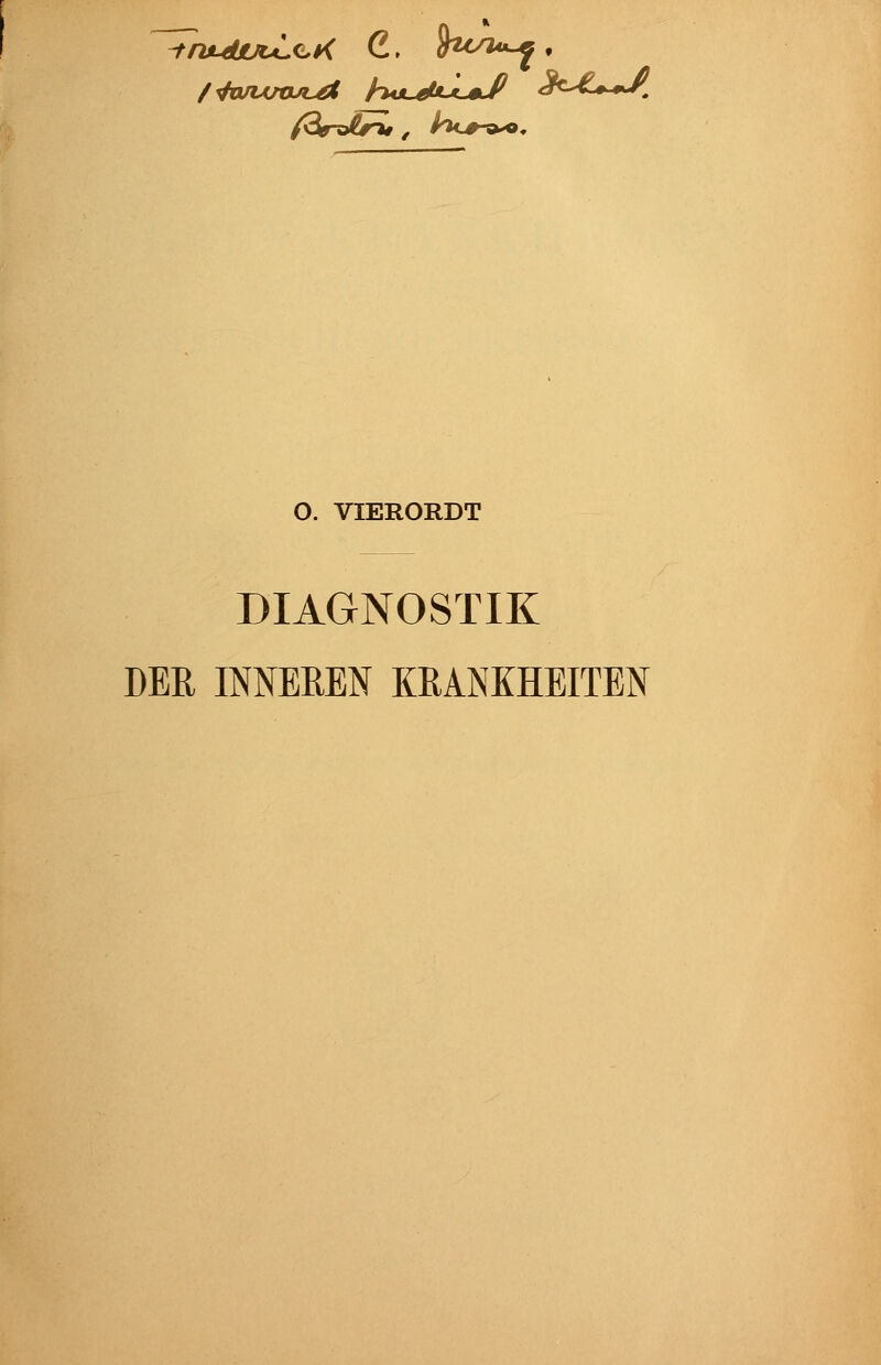 DIAGNOSTIK DER INNEREN KRANKHEITEN