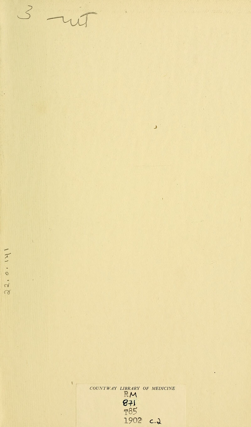 ^ -^-iXI COUNT WAY LIBRARY OF MEDICINE RM 1902 c.Ol