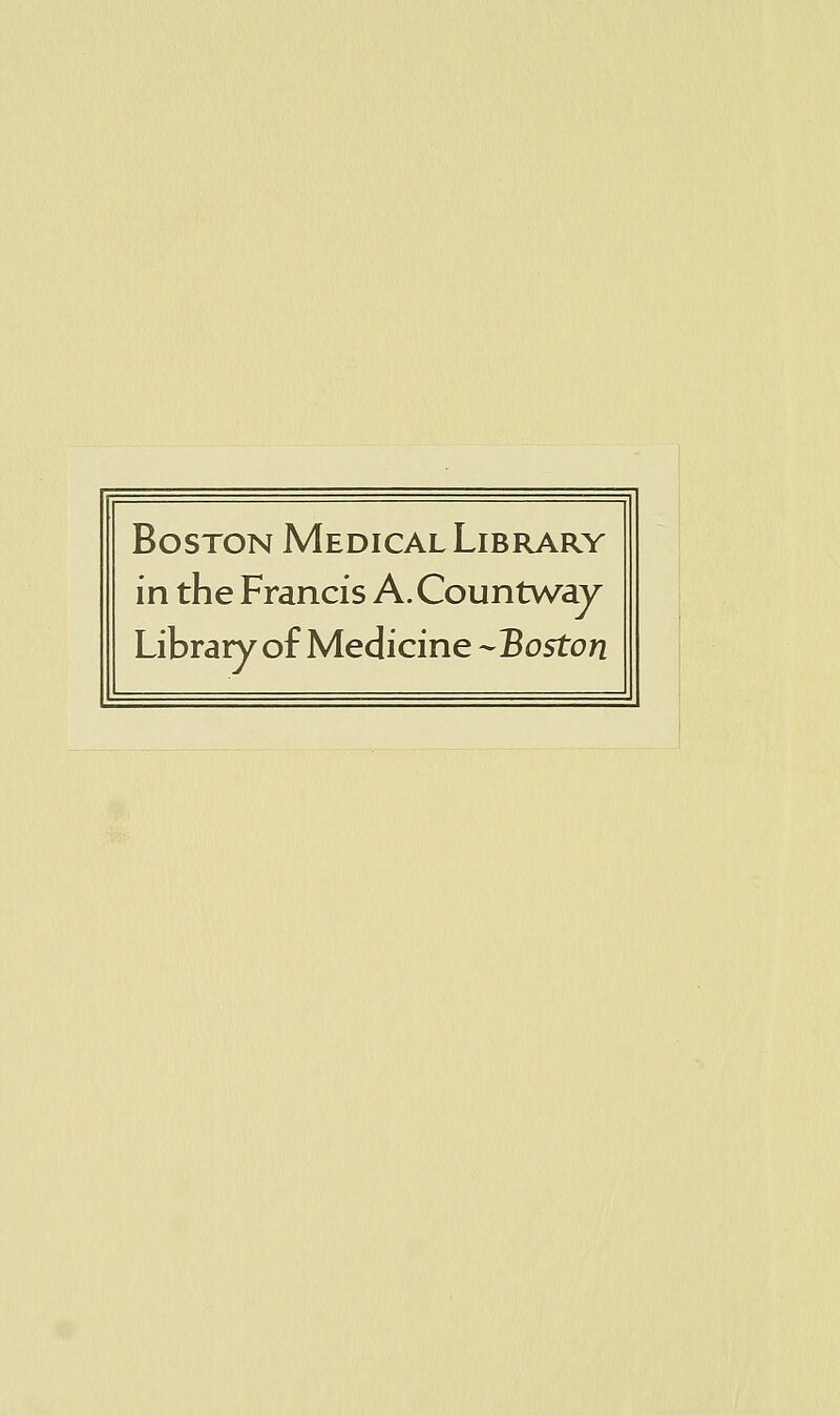 Boston Medical Library in the Francis A.Countway Library of Medicine -Boston