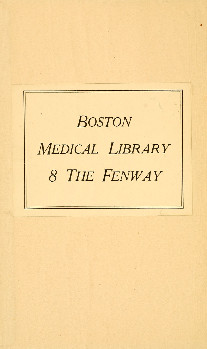 Boston Medical Library 8 The Fenway