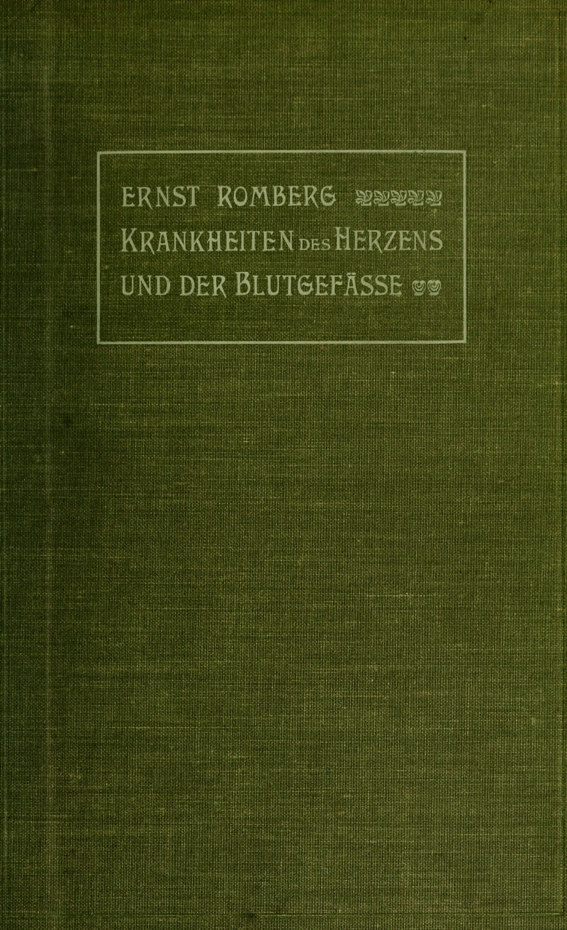 ERNST RQRBER6 ®im®k KRANKHEITEN des HERZENS UND DER BLUT6EPÄSSE to