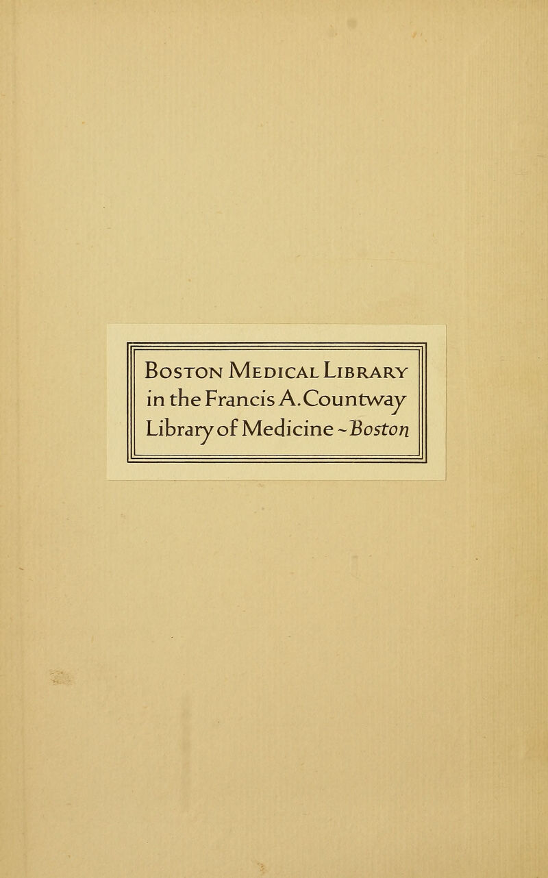 Boston Medical Library in the Francis A. Countway Library of Medicine -Boston