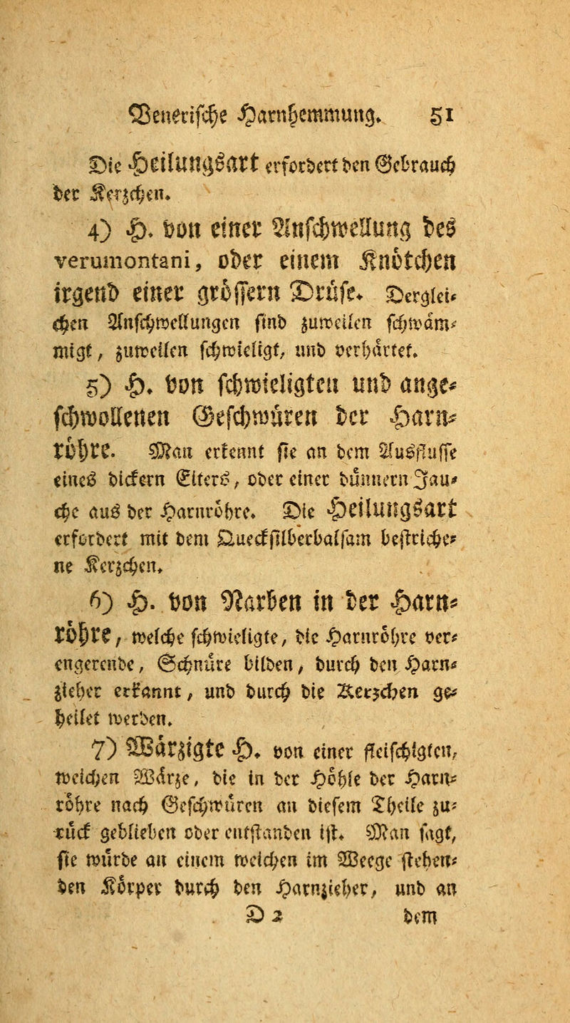 §:^k »giCilunS^art crfort>crtbcn@cI)rauc^ verumontani, oia einem Äactvt^n irsent» etneü gt^ilern ©rufe* ^Der^iet^ c^etx 3(nfc^n)c((ungcn ftnb ^un^ciicii fcf;a^dm*' nitgt, gutrcUcn f^mdi^t, imt> tJcr()drtef» 5) ^* fcon fc&ttJteligteu iin^ ange^ f^tDottettcn ®efd)n5üren ia |)arn^ ro^ce. ^aii nUmt fu an tcm ^ußfln^i mt^ t)i(fern €l(cr^, obcccincc tuniienvSauf c^c auö t>er .Oarurcbrc» ^le |)eilung^art crforbcrt mU tcm ^ucdjllbccbalfam bel^^cic^^? 6) «g). Don 9?ar6en in ter ^^x^xn^ X^^X^f ttjefc^e fc&midigte, Hc S^({mxbi)vc vm cnc^crcnbc, (Schnüre bitbcn, t»urc& tcn /parn«? Stel)cc ernannt, unt) t>urc§ t)ic TXu^d^in g^ feilet t\)crben, 7) SBar^igtC |)* t>ott einer ffcifd^ilötcn. Vod(i)cn 2Bdrje, bie in tct ^ofele bcc ^atn^ ro^re nacö 0cf4)trurm an Diefcm ^()ct{c ju- tud geblieben ober enttiauten ijh ^J)van fagt, fte milrbe an einem tveic^en im 2Beege i^ebett^ %m ^ov'pev t>ur4> ten SpaxniklnVf unb an S) 2 bem