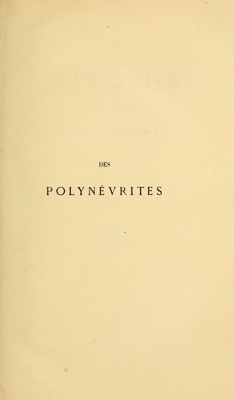 POLYNÉVRITES