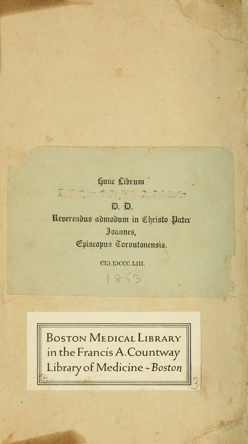ii5«U£ Cibvum EcD£r£iiirus atiniobum in dljviato Joannes, €pi0copu3 (Horautonensis. CIO.IOCCC.LIII. :>..'V»>