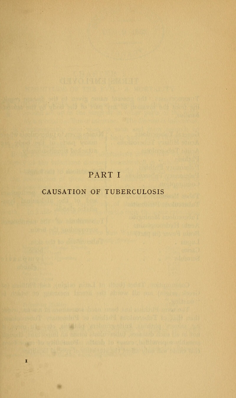 CAUSATION OF TUBERCULOSIS