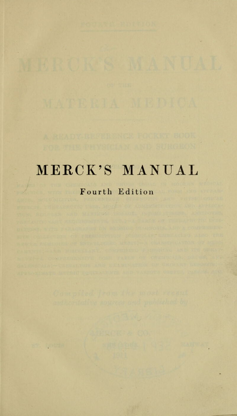 MERCK'S MANUAL Fourth Edition