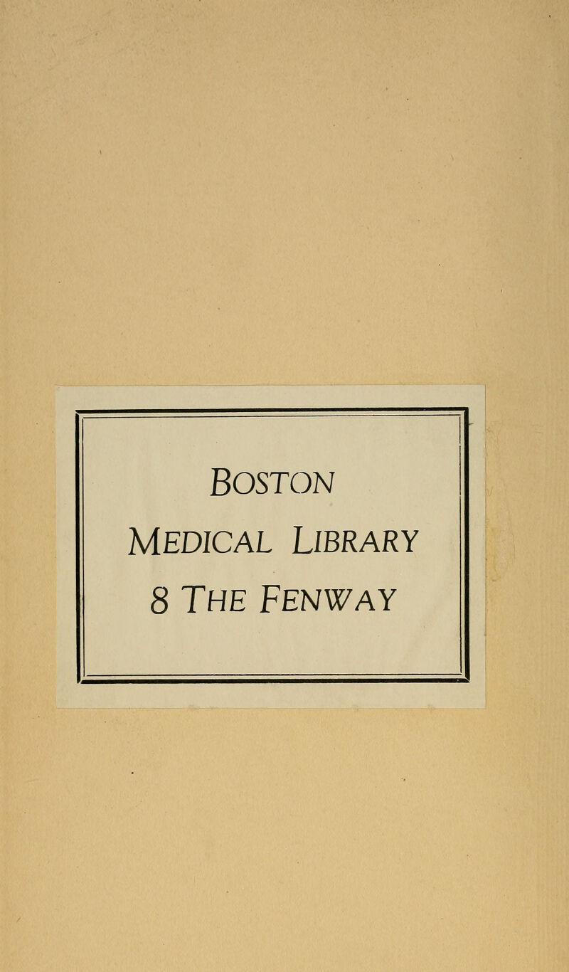 bostoisi Medical Library 8 The Fenway