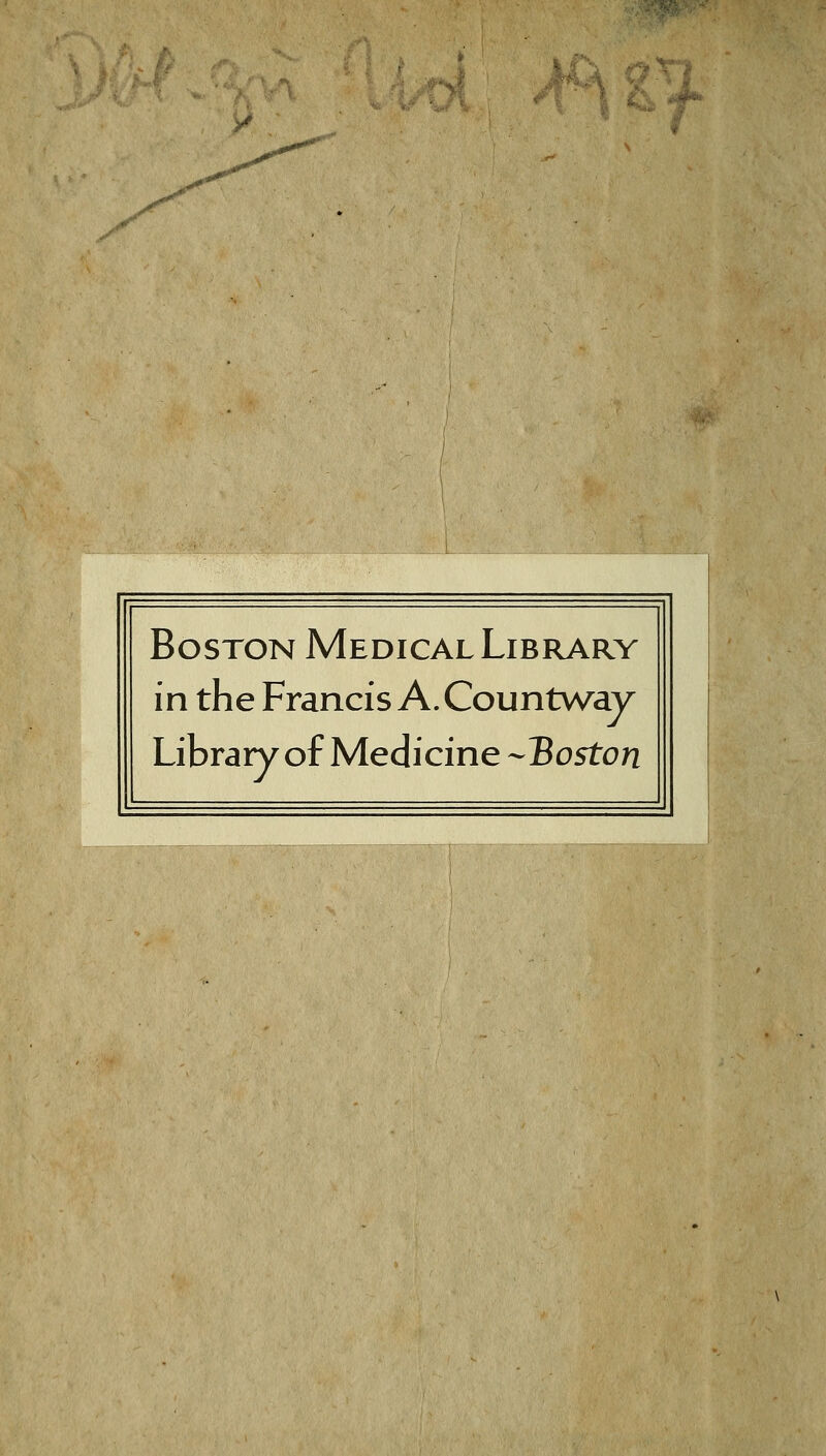 X Boston Medical Library in the Francis A.Countway Library of Medicine -Boston