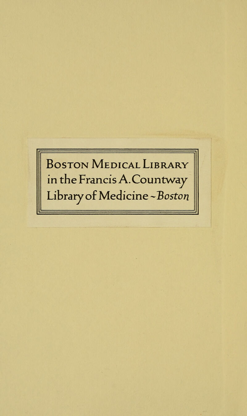 Boston Medical Library in the Francis A. Countway Library of Medicine -Boston