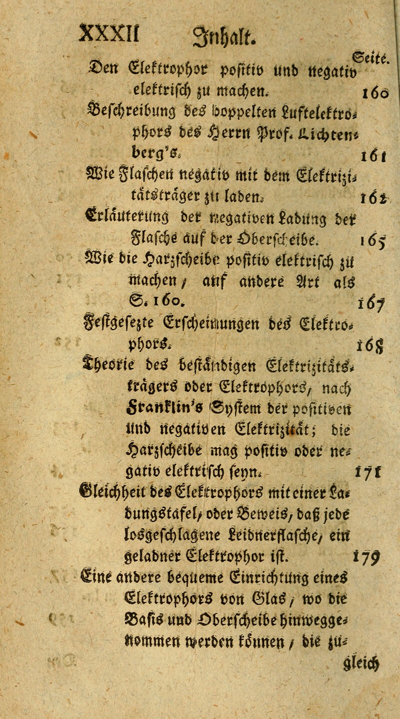 xxxir g^, (Seite £>ett ®etoop&ot poftftö itttb ite$atit> ektttifd) $u machet!, 160 $ef#ret6im$ 1$e$ koppelten iufteidttös pf)ot$ m Gerrit tyttf* Junten* SBie Sfa'fc&ett trtjäf to mit bem @efti*u& tat^rager ju tabem idl ^rMiftettmg bei?'mbattoett tabüty bei? g(af$e dtuf ber £>&erfd;ei6e> 1 65 £§fa bie J&atyfc&etfcfc poftfto e(eftnfd) jil ittac^eit / aitf anbeire Sfrt atö §efl$efe$te <&fc#ehlittti$eti betf (gietM* ffjedfte be£ fcfljtibtgen ©eftrt$ttät& fraget^ öbet (glefttdpflottf/ na# Sirattftin'e »Spflem bei: pöftttoeg tftib tfecjäftüert £(e^tt^dt; bie £<tf$fdjeibe mag pofttiö ober ne* Öättö eleittifd) fernt. f jf €Sletdj)f)ett &e^€(efe:op#ör£ mit einet tat &uttS$t<sfef/ ober &enmg, bag jeH Uß^efd)lä§ene &ibnetfla{d)e/ ein gcfabtteij <&ktttopfyot ift. i y$ ftini ärtbere bequeme (£mnd)ftftt$ tintü <£ieHti>pf)öt$ fcott &ti$; tt>ö bte ©aftS w«b £berf<$etöe(jimije$<ic* ttommen twbert fernen / big |ü* gtetc&