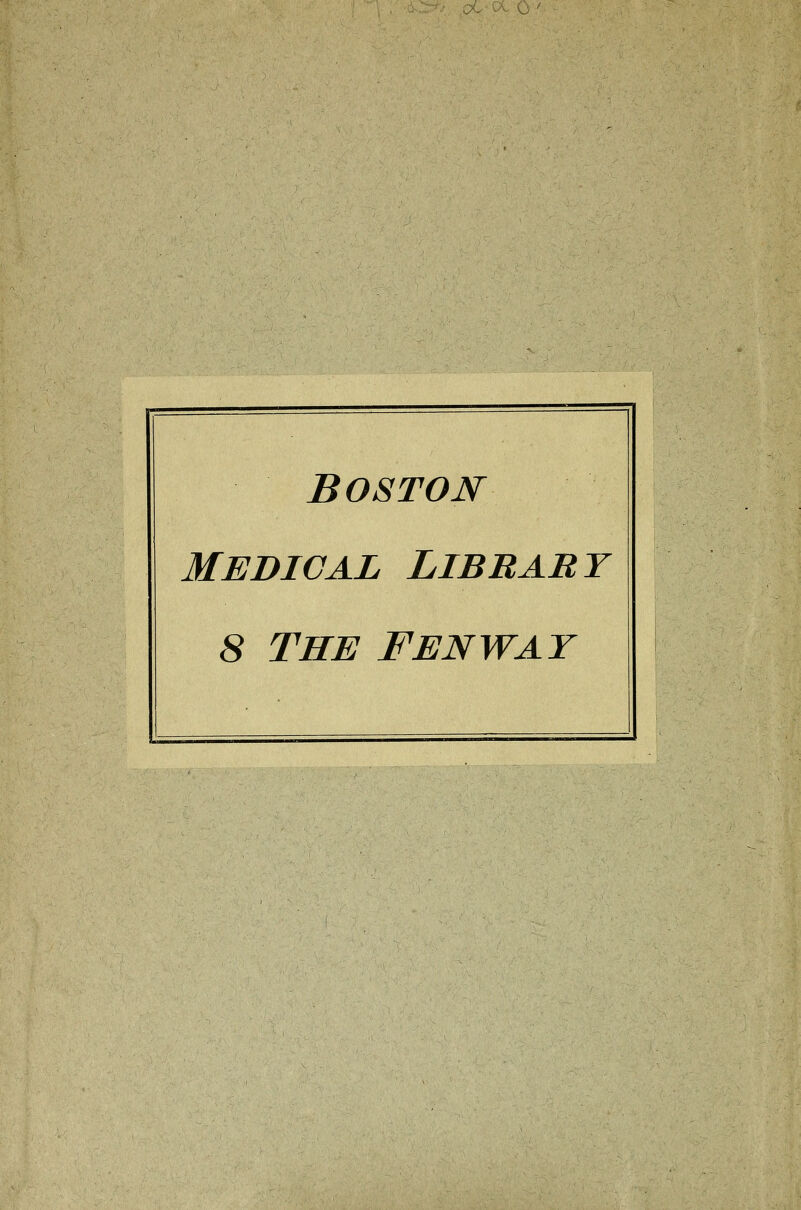 Boston Medical Library 8 THE FENWAY