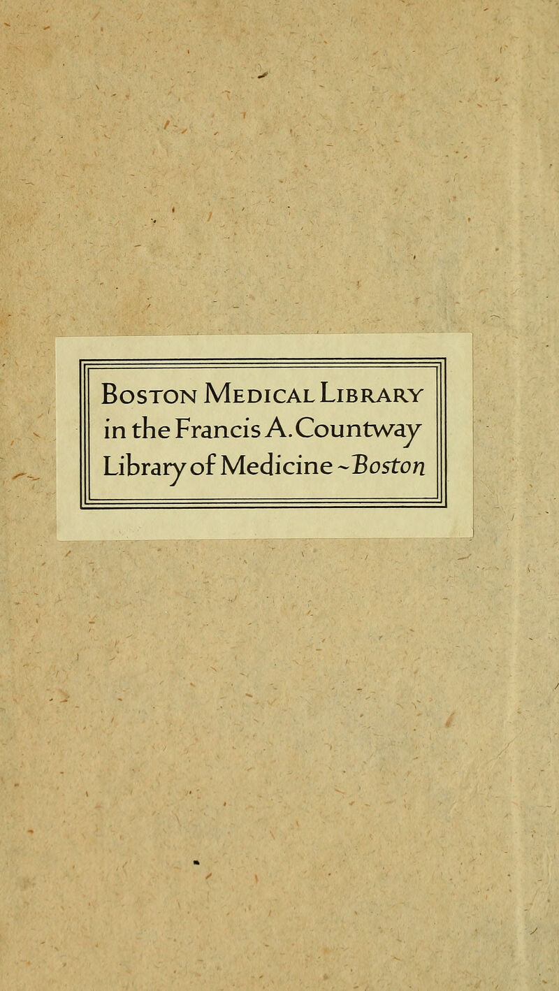 Boston Medical Library in the Francis A.Countway Library of Medicine -Boston