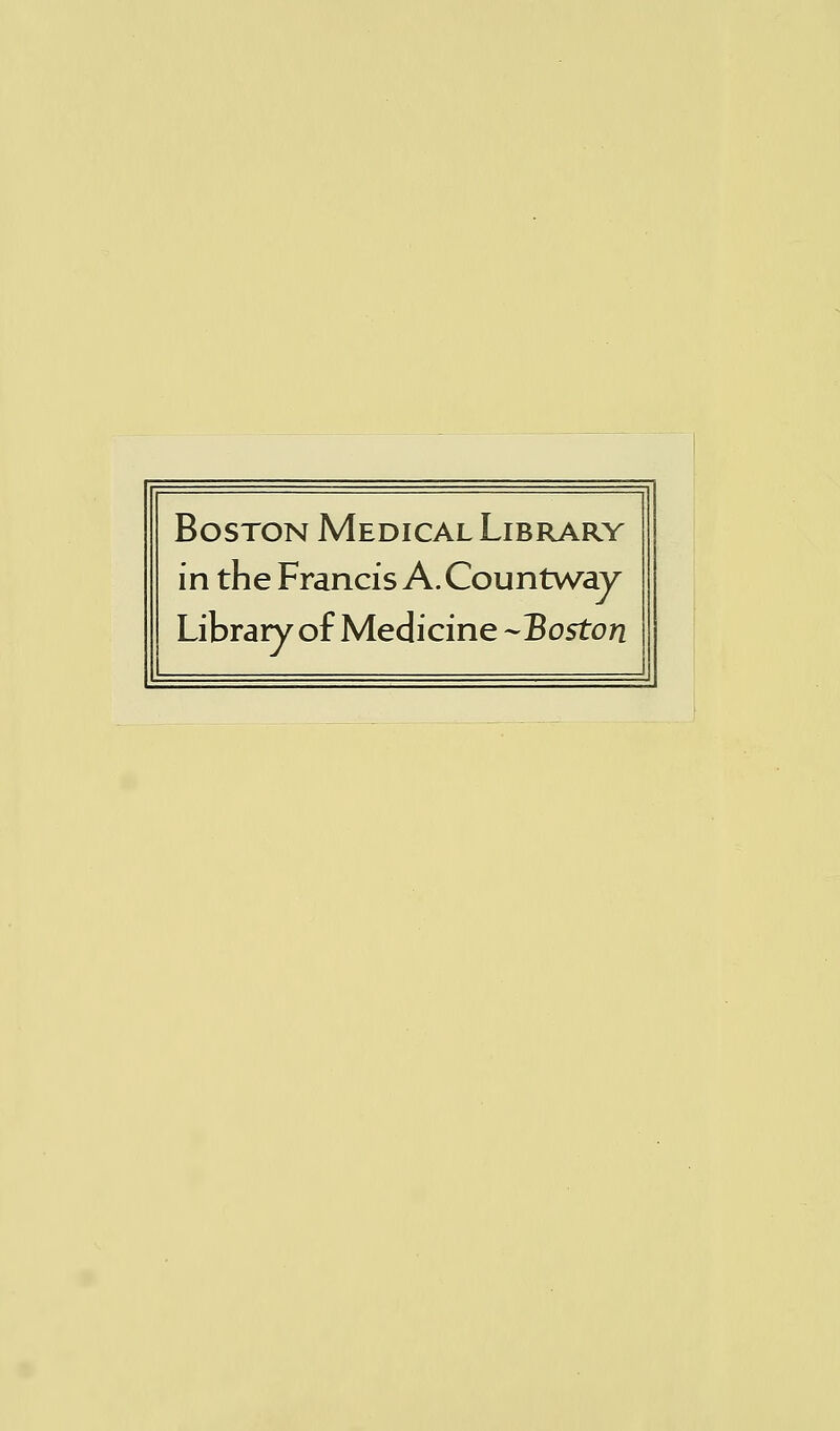 Boston Medical Library in the Francis A. Countway Library of Medicine --Boston