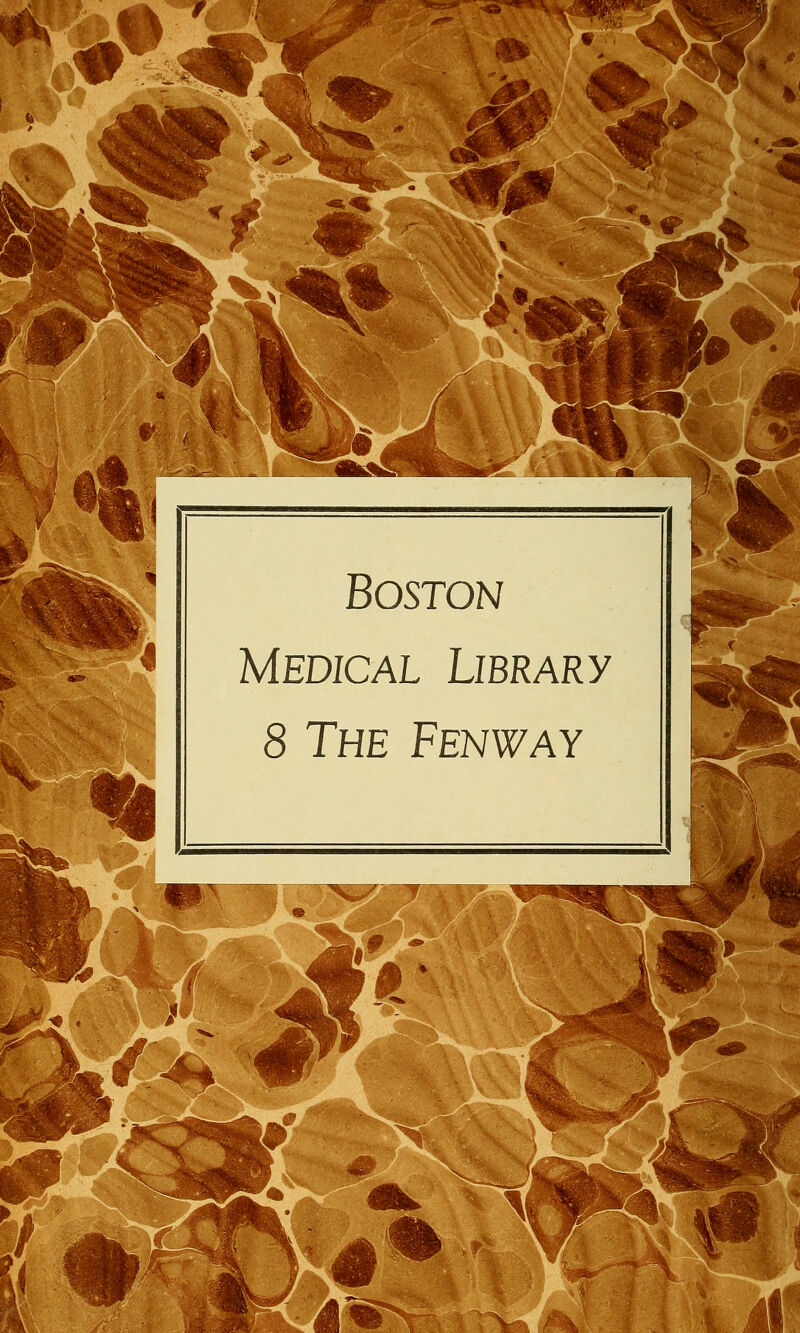 '. Boston Médical Library 8 The Fenway