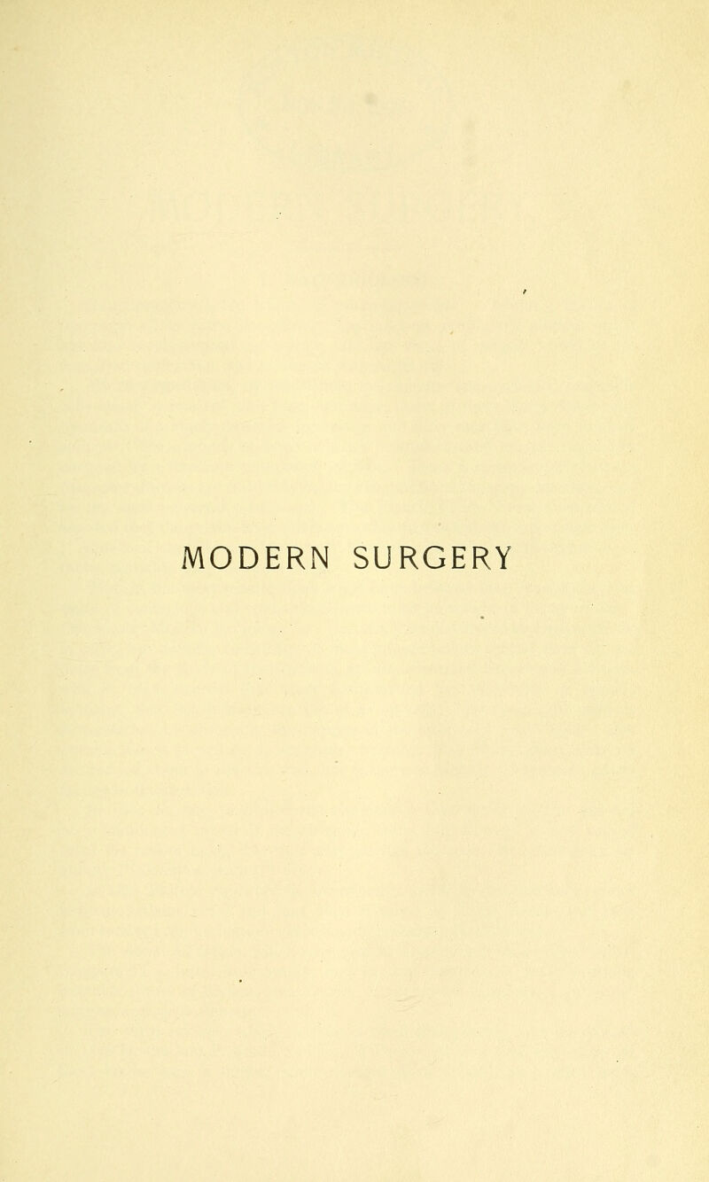 MODERN SURGERY