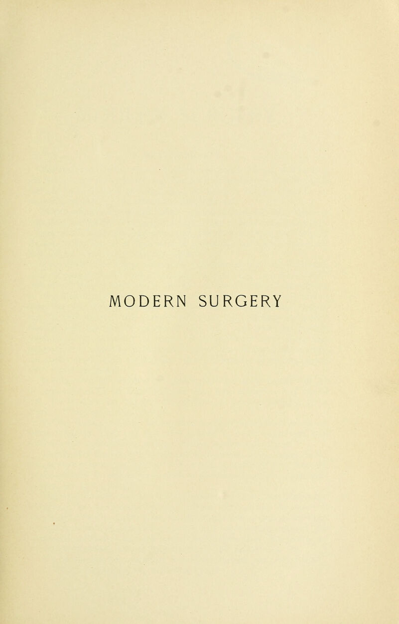 MODERN SURGERY