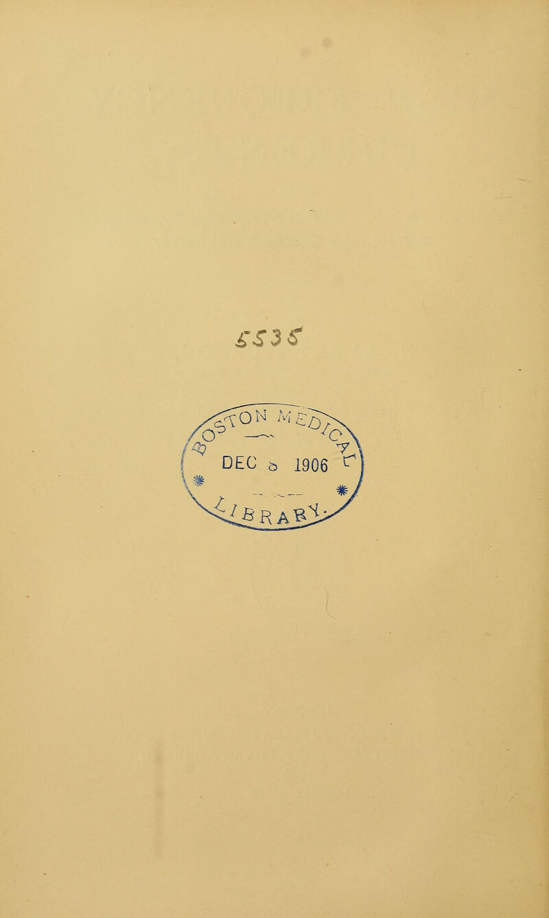 £S3f DEC b 1906 ^ ^LbrabH