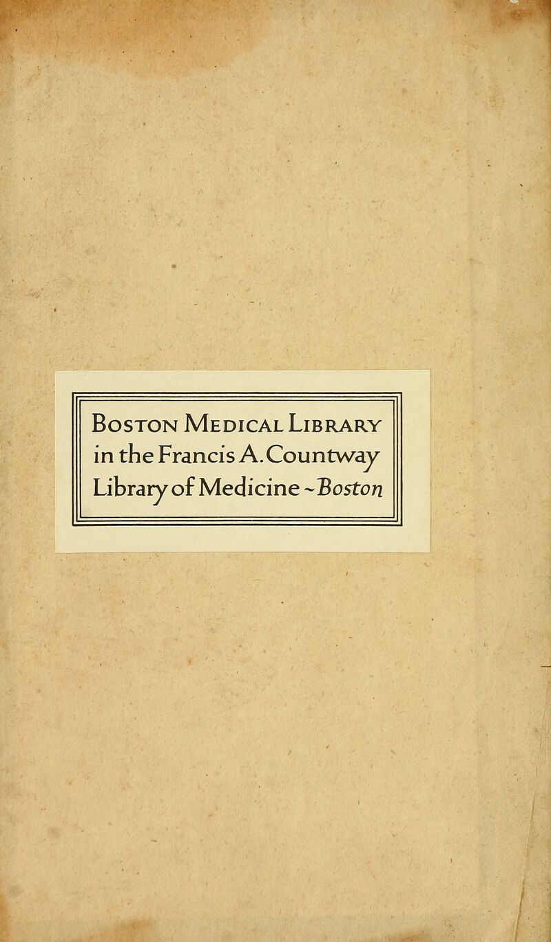 Boston Medical Library in the Francis A. Countway Library of Medicine -Boston